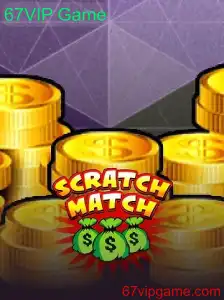 Descubra o Universo do ScratchMatch: O Jogo 67VIP Que Conquista Multidões
