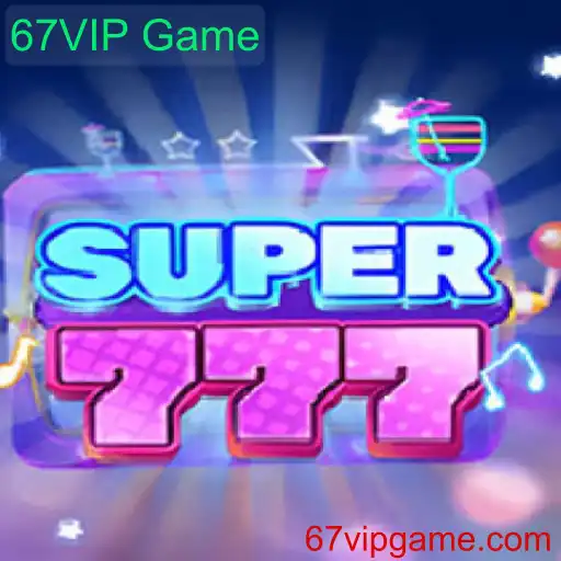 Explorando o Universo de Super777: O Jogo 67VIP que Revoluciona a Diversão Online